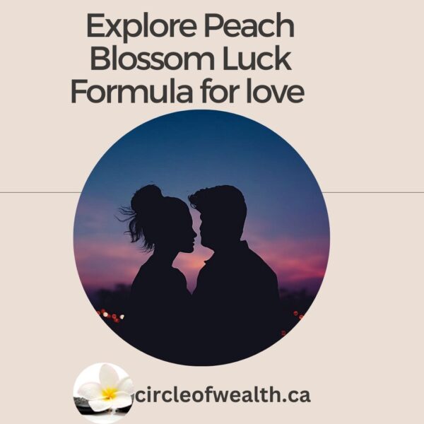 Explore Peach Blossom Luck formula for Love